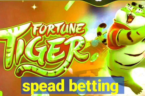 spead betting